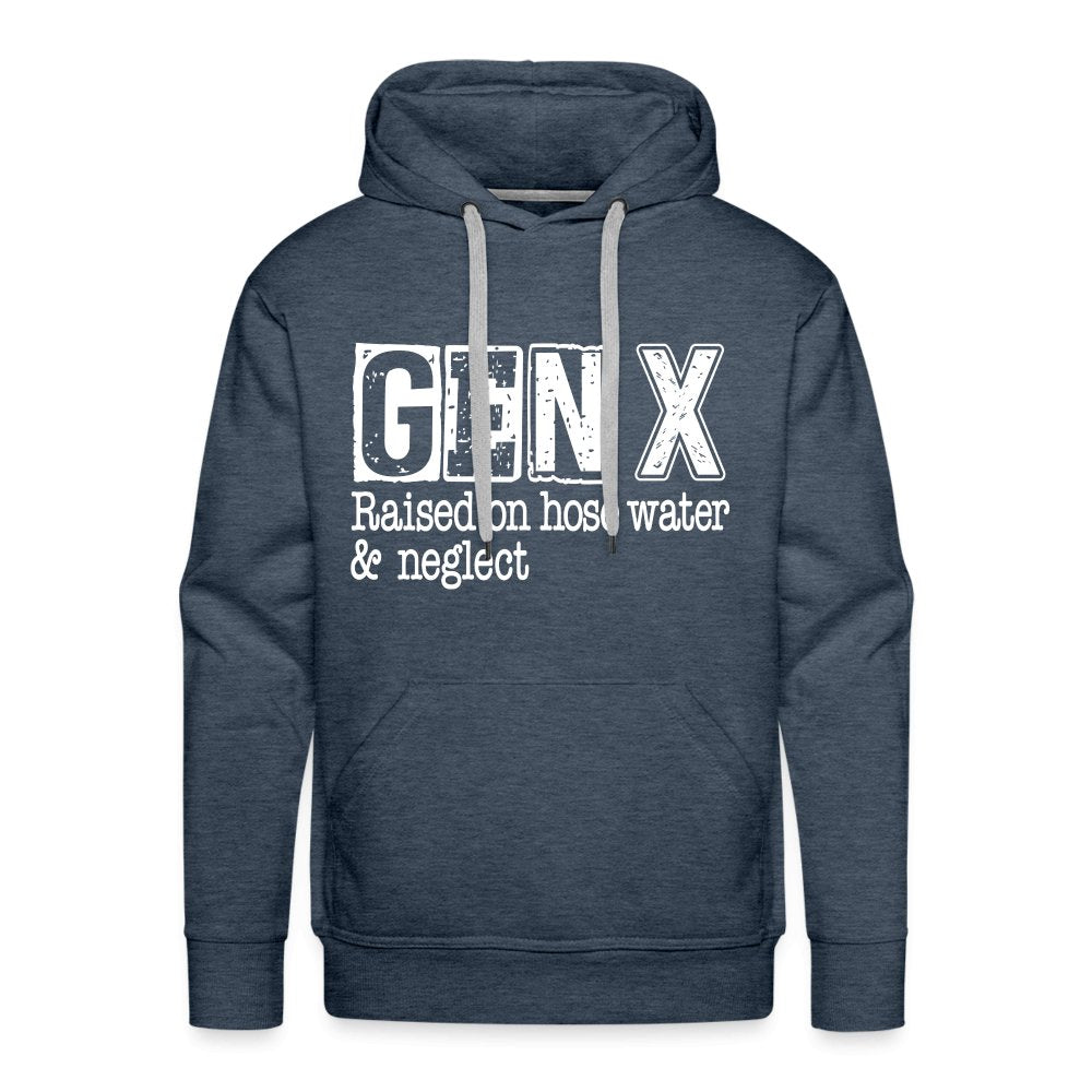 GEN X (Raised on hose water & neglect) Men’s Premium Hoodie - option1# - Men’s Premium Hoodie | Spreadshirt 20