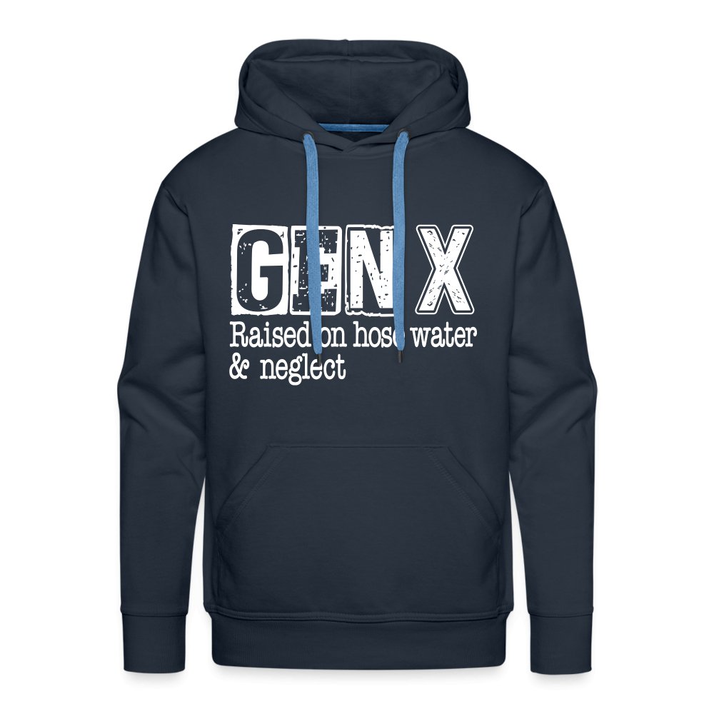 GEN X (Raised on hose water & neglect) Men’s Premium Hoodie - option1# - Men’s Premium Hoodie | Spreadshirt 20