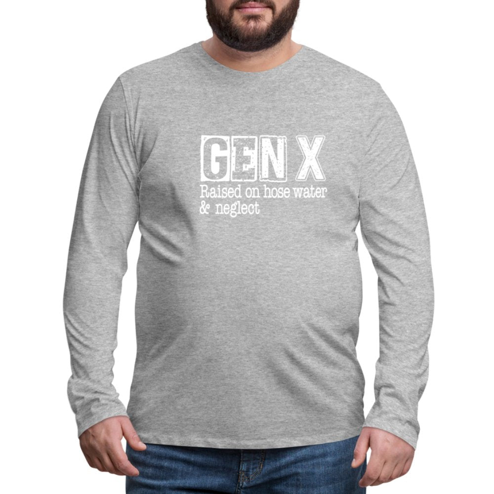 GEN X (Raised on hose water & neglect) Men's Premium Long Sleeve T-Shirt - option1# - Men's Premium Long Sleeve T-Shirt | Spreadshirt 875