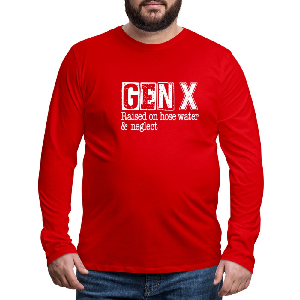 GEN X (Raised on hose water & neglect) Men's Premium Long Sleeve T-Shirt - option1# - Men's Premium Long Sleeve T-Shirt | Spreadshirt 875