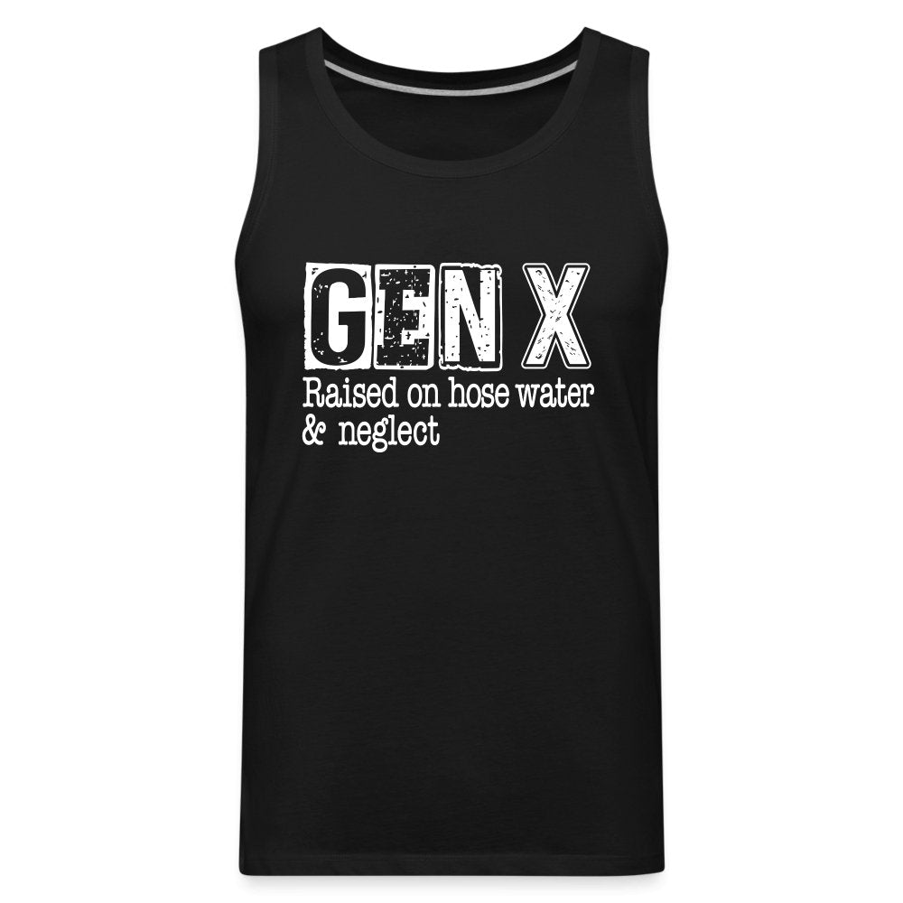 GEN X (Raised on hose water & neglect) Men’s Premium Tank Top - option1# - Men’s Premium Tank | Spreadshirt 916