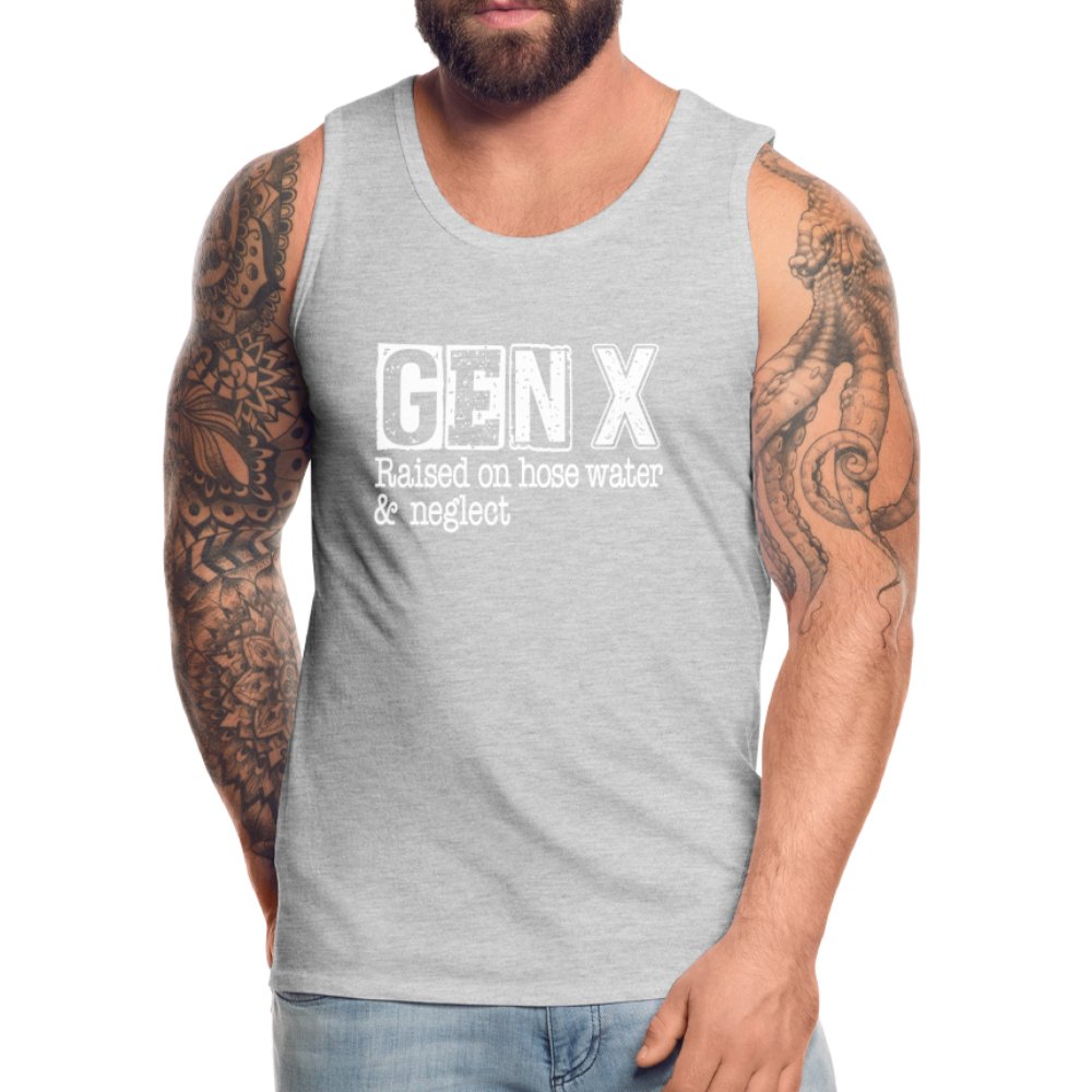 GEN X (Raised on hose water & neglect) Men’s Premium Tank Top - option1# - Men’s Premium Tank | Spreadshirt 916