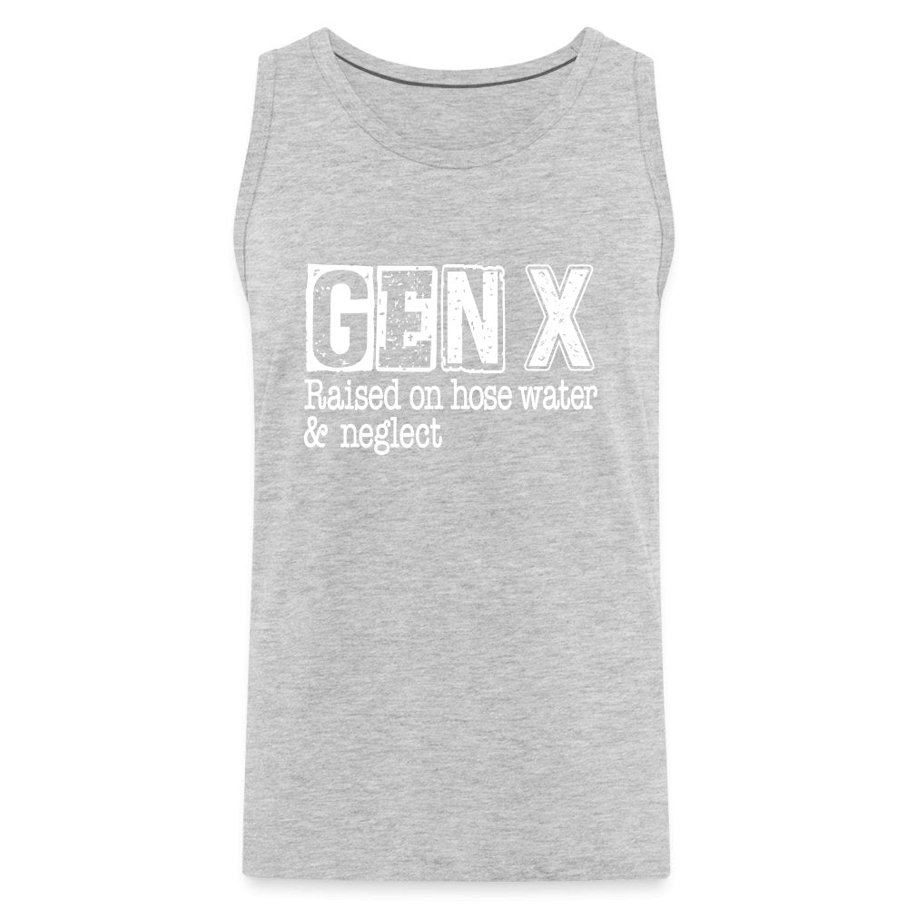 GEN X (Raised on hose water & neglect) Men’s Premium Tank Top - option1# - Men’s Premium Tank | Spreadshirt 916