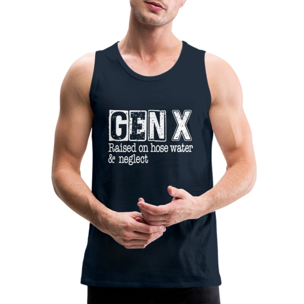 GEN X (Raised on hose water & neglect) Men’s Premium Tank Top - option1# - Men’s Premium Tank | Spreadshirt 916