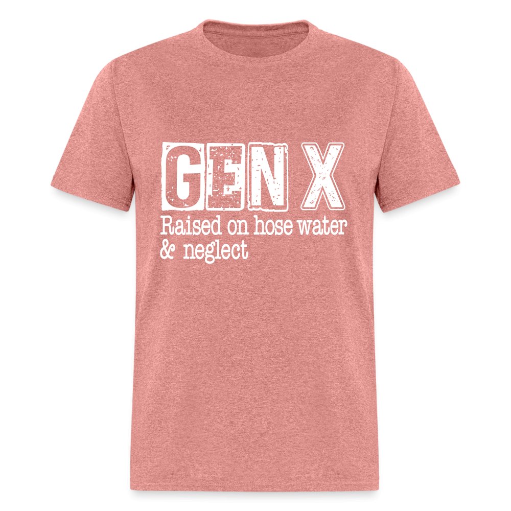 GEN X (Raised on hose water & neglect) T-Shirt - option1# - Unisex Classic T-Shirt | Fruit of the Loom 3930