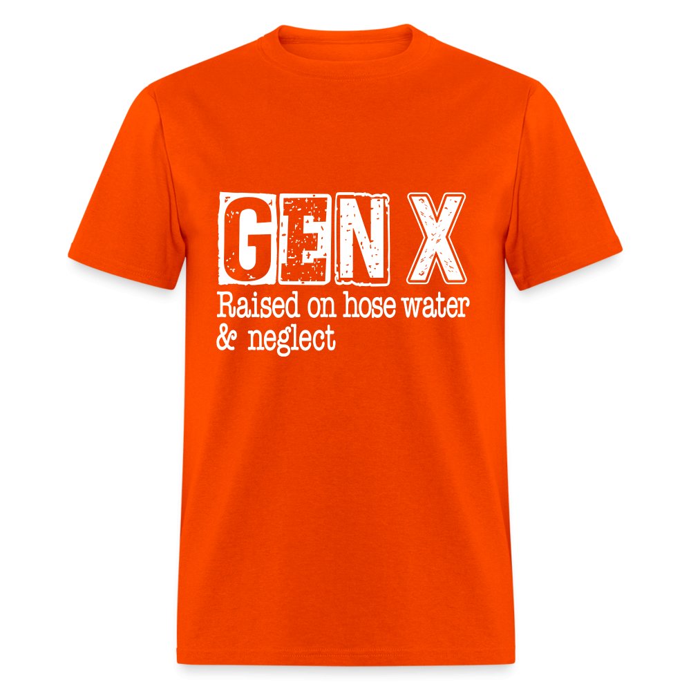 GEN X (Raised on hose water & neglect) T-Shirt - option1# - Unisex Classic T-Shirt | Fruit of the Loom 3930