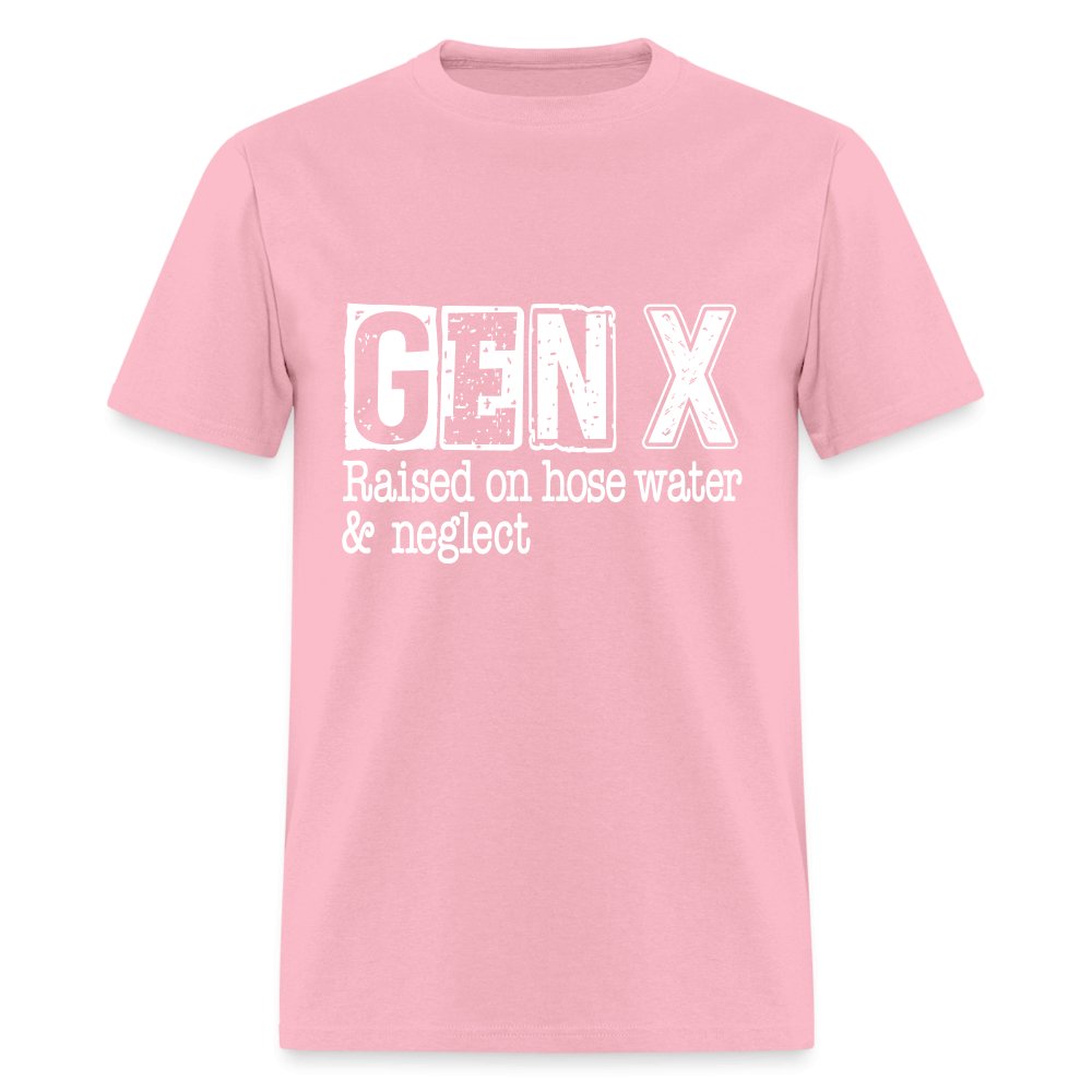 GEN X (Raised on hose water & neglect) T-Shirt - option1# - Unisex Classic T-Shirt | Fruit of the Loom 3930