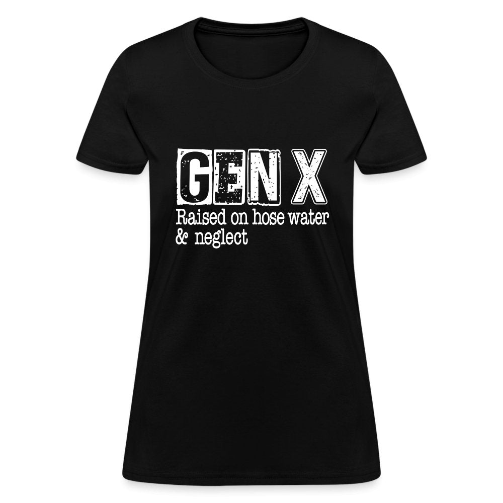 GEN X (Raised on hose water & neglect) Women's Contoured T-Shirt - option1# - Women's T-Shirt | Fruit of the Loom L3930R