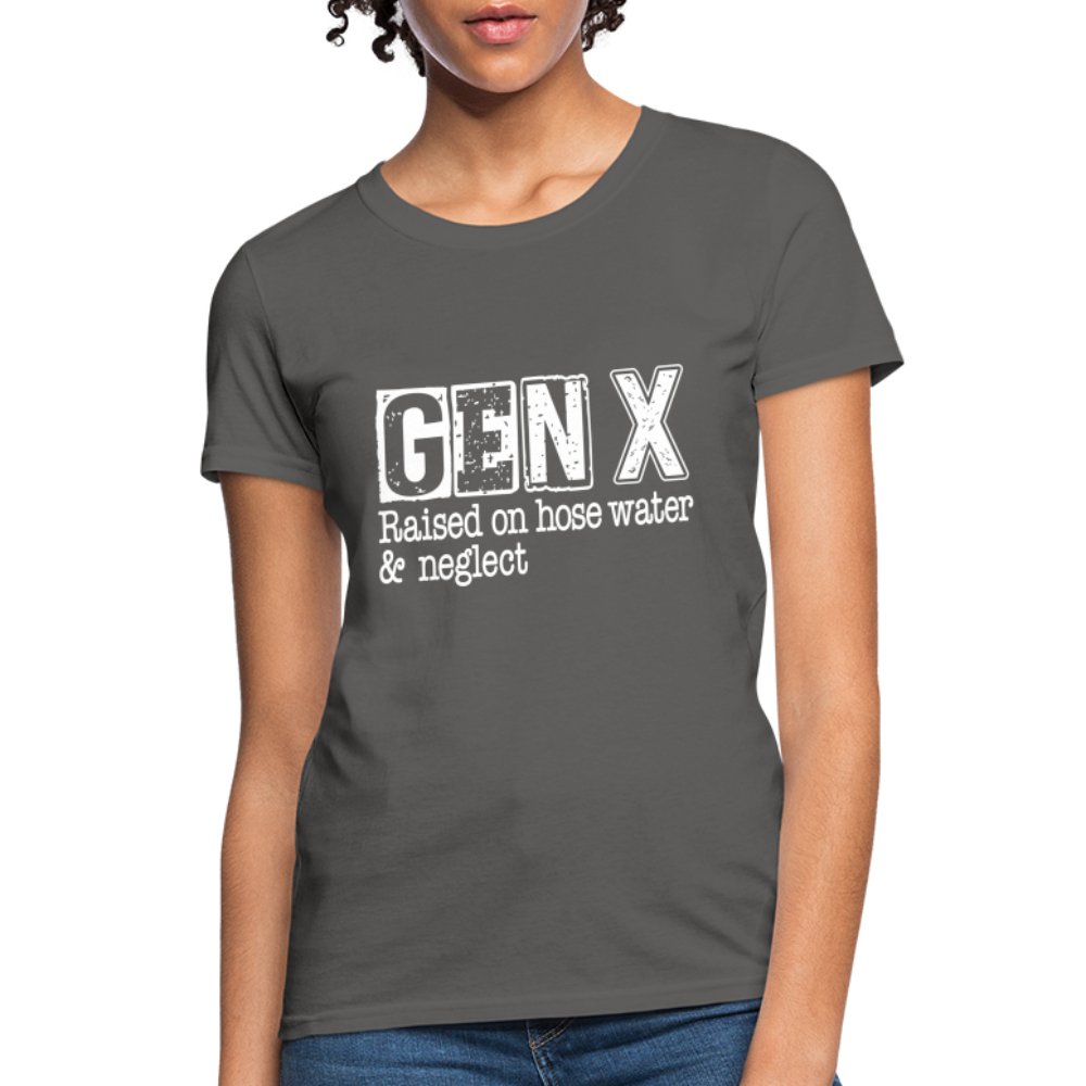 GEN X (Raised on hose water & neglect) Women's Contoured T-Shirt - option1# - Women's T-Shirt | Fruit of the Loom L3930R