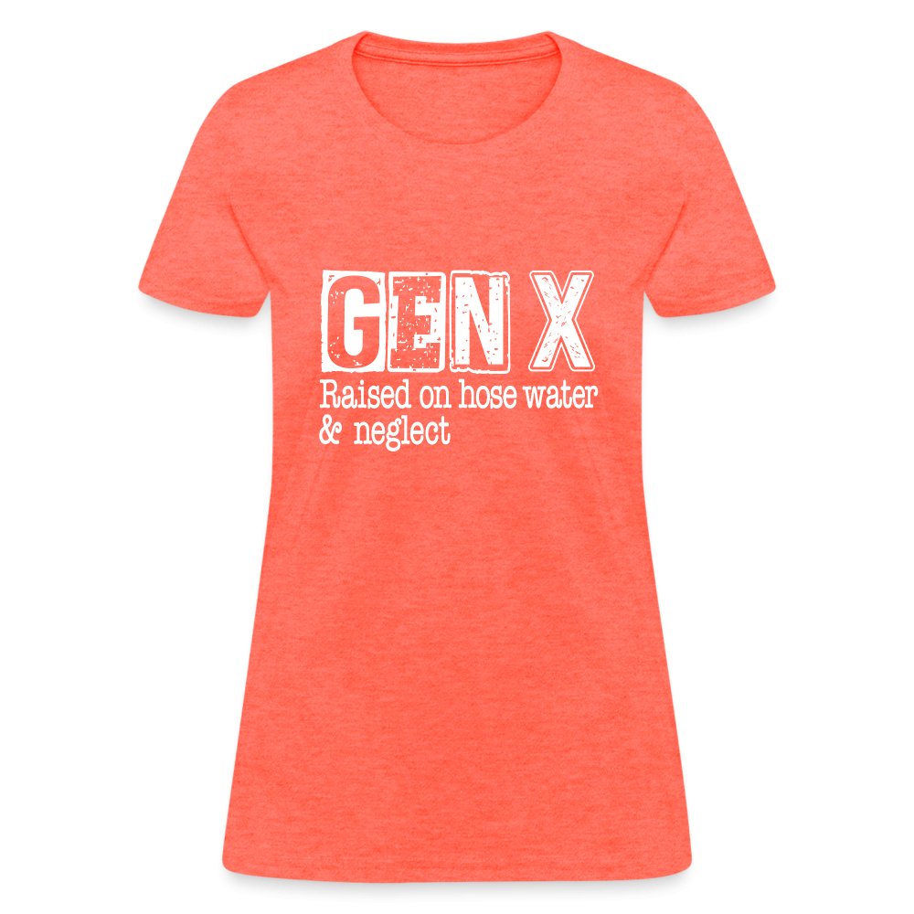 GEN X (Raised on hose water & neglect) Women's Contoured T-Shirt - option1# - Women's T-Shirt | Fruit of the Loom L3930R