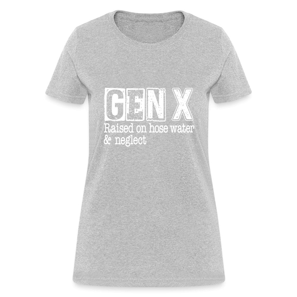 GEN X (Raised on hose water & neglect) Women's Contoured T-Shirt - option1# - Women's T-Shirt | Fruit of the Loom L3930R