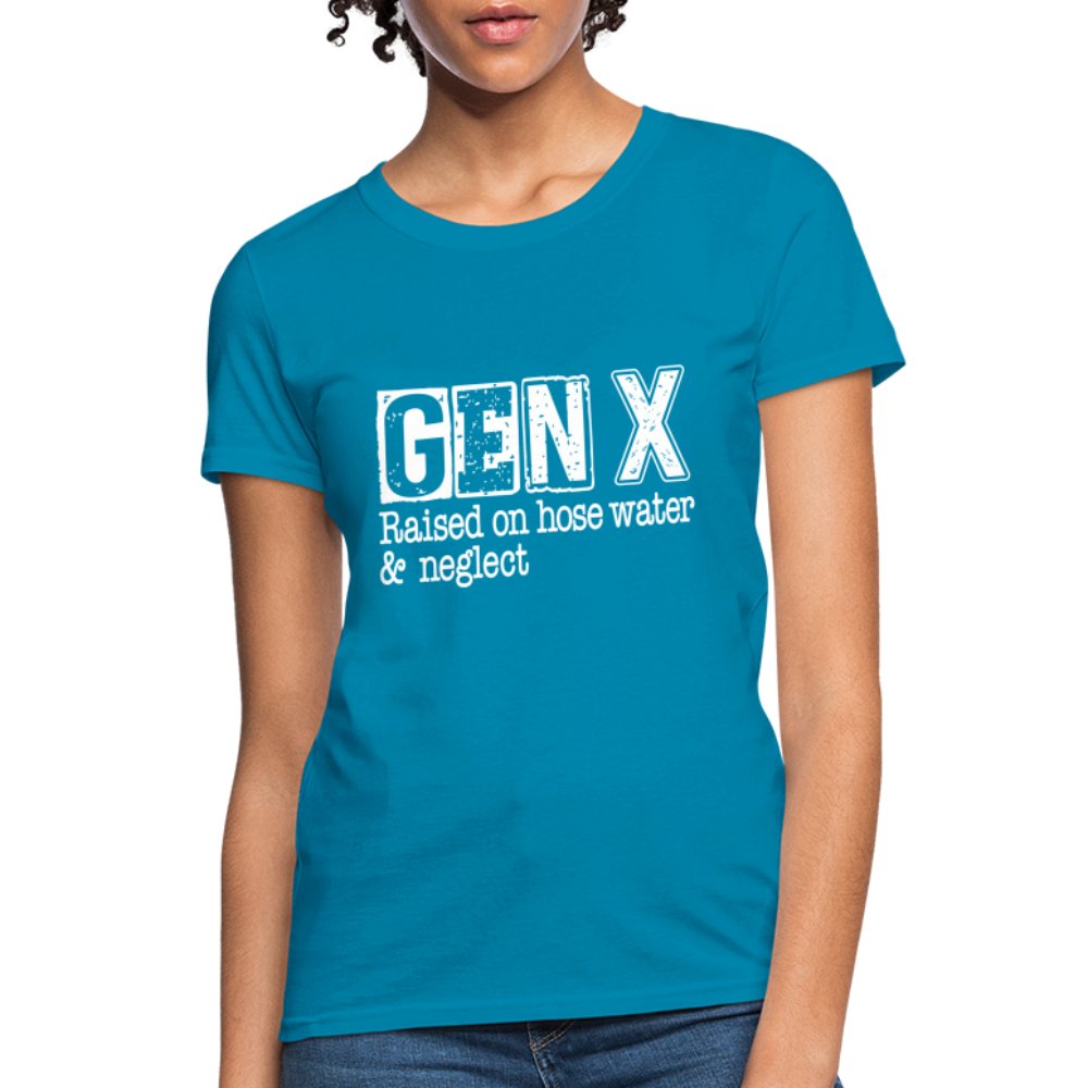 GEN X (Raised on hose water & neglect) Women's Contoured T-Shirt - option1# - Women's T-Shirt | Fruit of the Loom L3930R