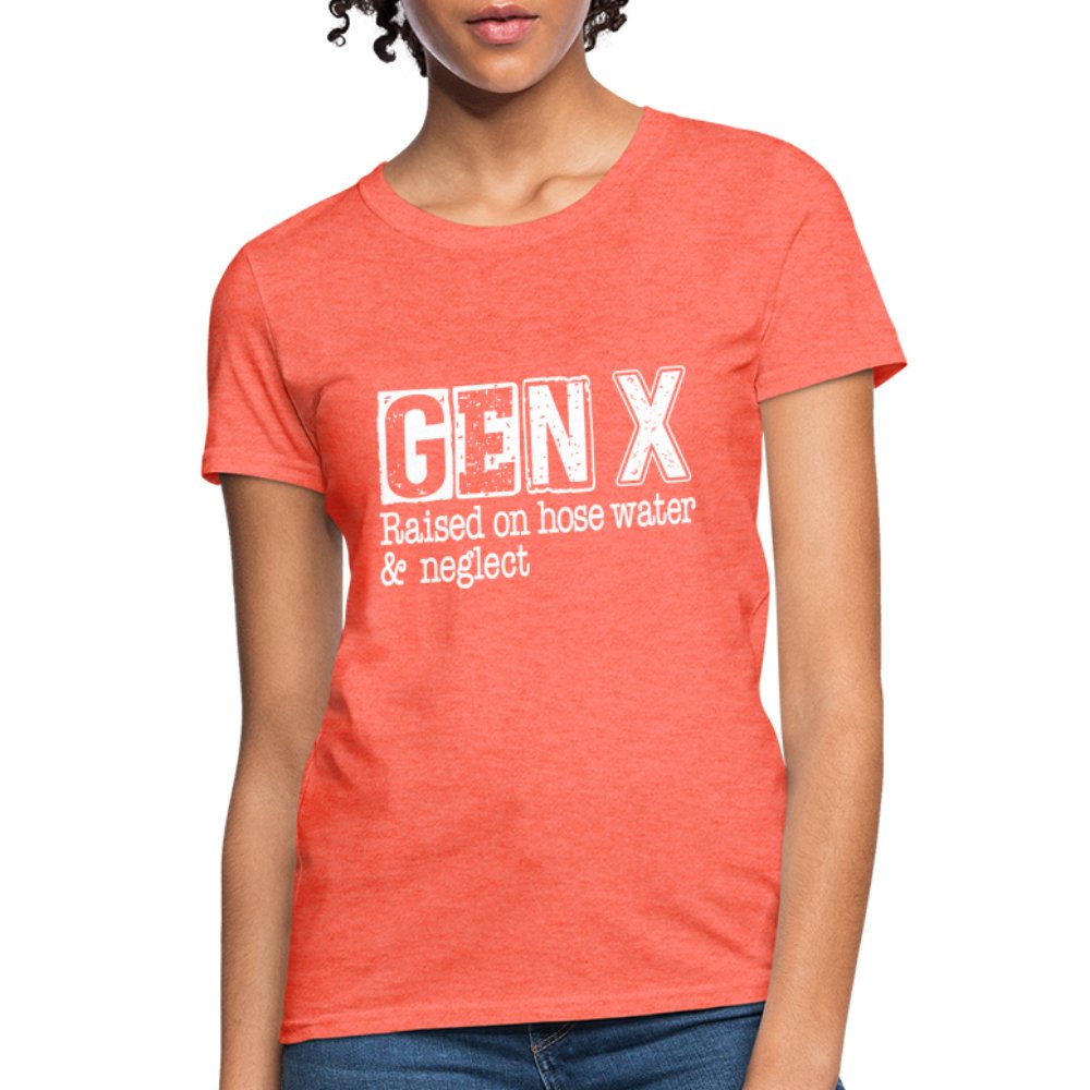 GEN X (Raised on hose water & neglect) Women's Contoured T-Shirt - option1# - Women's T-Shirt | Fruit of the Loom L3930R