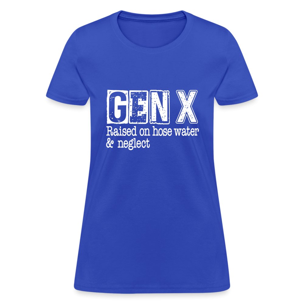 GEN X (Raised on hose water & neglect) Women's Contoured T-Shirt - option1# - Women's T-Shirt | Fruit of the Loom L3930R