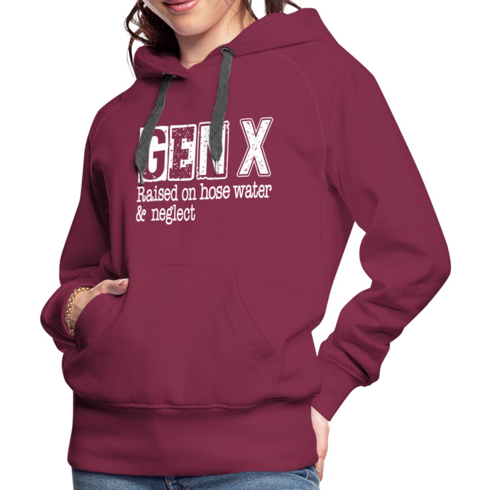 GEN X (Raised on hose water & neglect) Women’s Premium Hoodie - option1# - Women’s Premium Hoodie | Spreadshirt 444