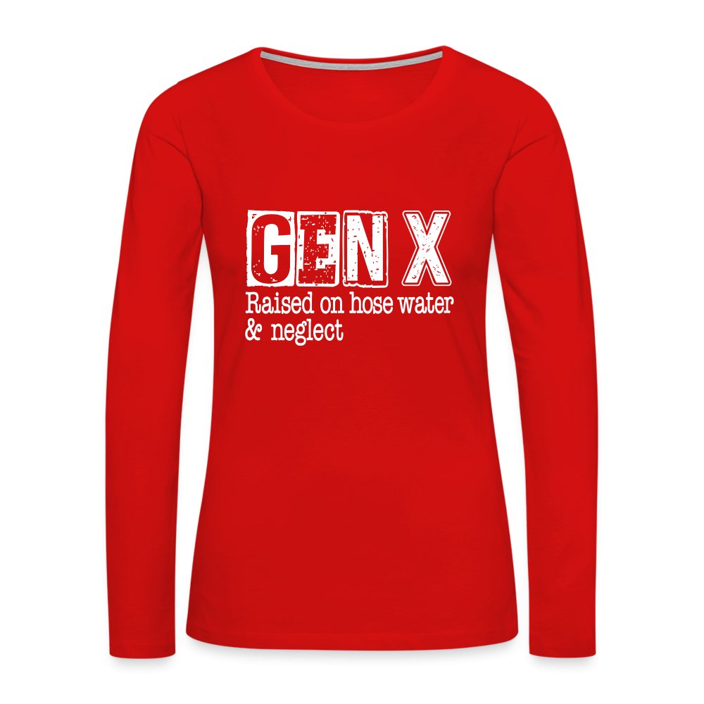 GEN X (Raised on hose water & neglect) Women's Premium Long Sleeve T-Shirt - option1# - Women's Premium Long Sleeve T-Shirt | Spreadshirt 876