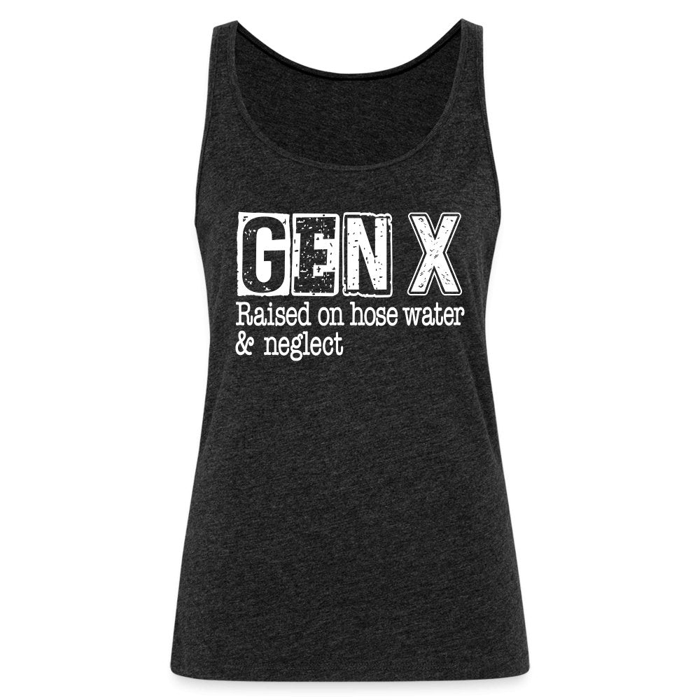 GEN X (Raised on hose water & neglect) Women’s Premium Tank Top - option1# - Women’s Premium Tank Top | Spreadshirt 917