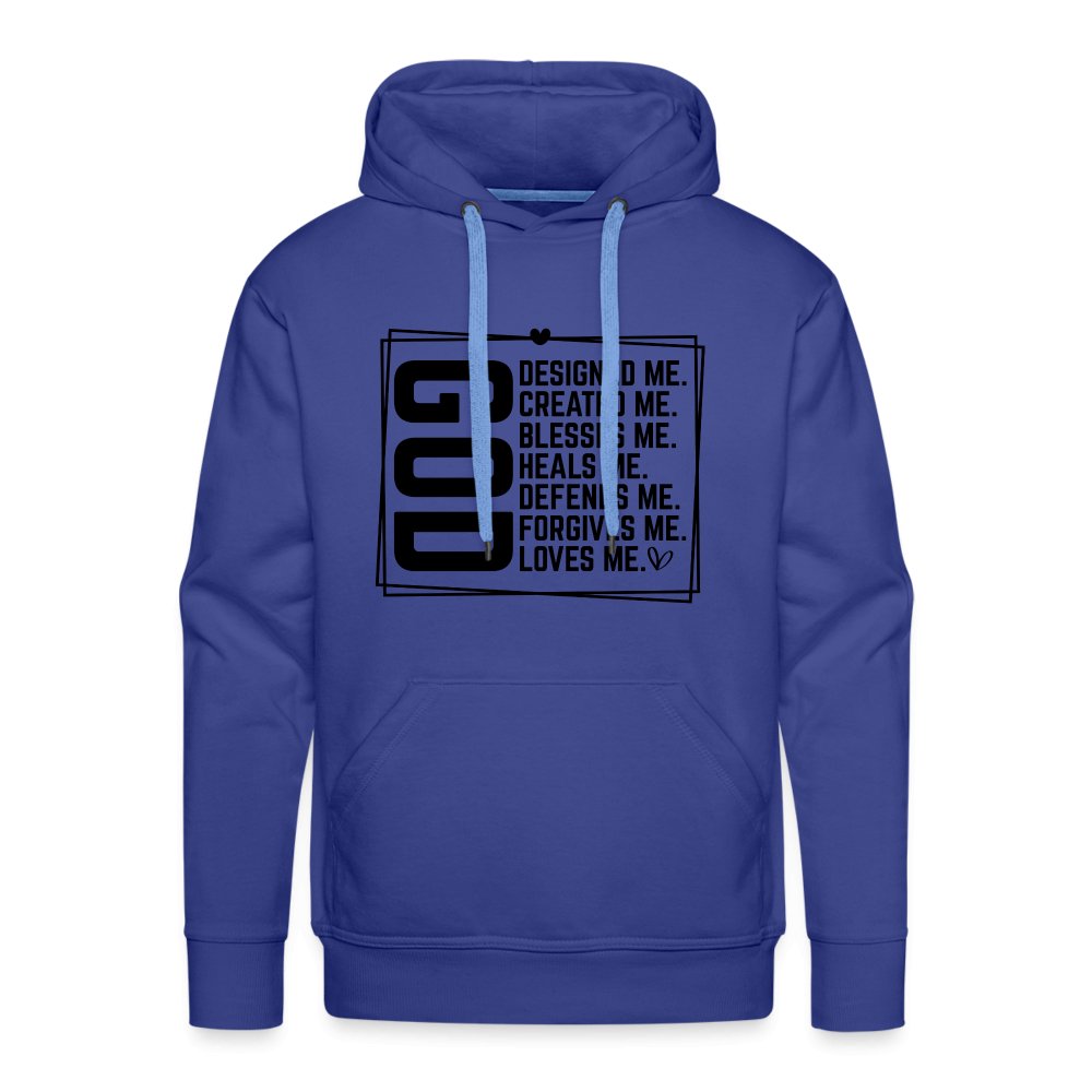 GOD Designed Me Men’s Premium Hoodie - royal blue