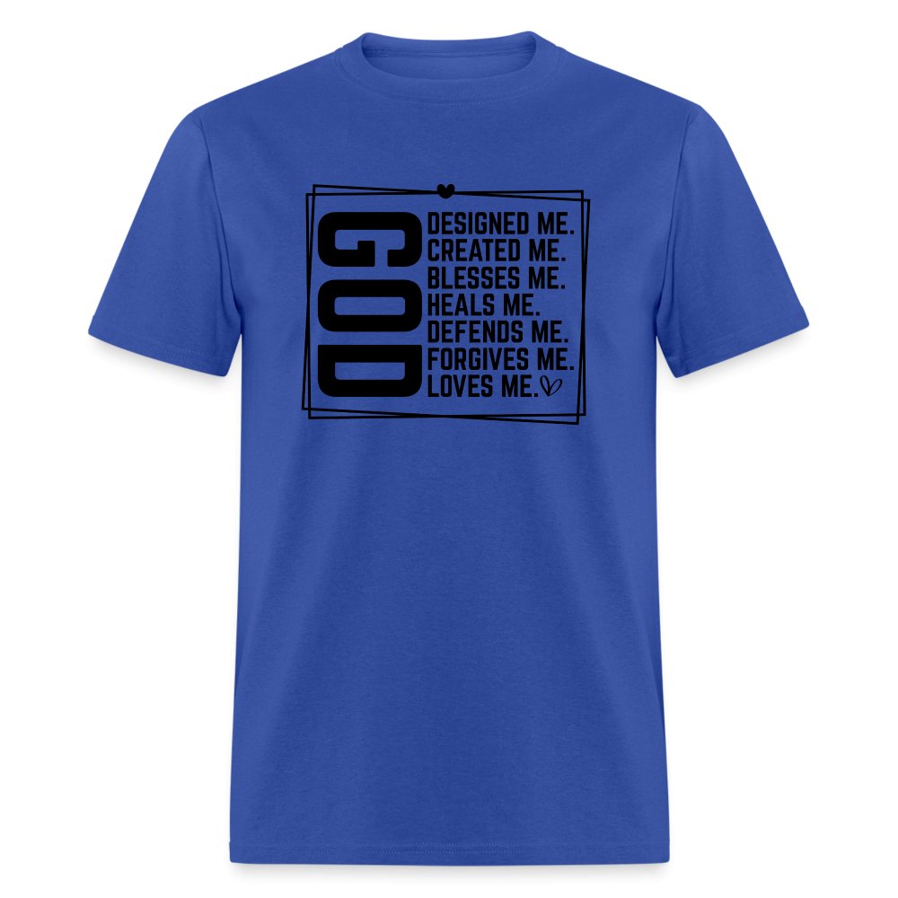 GOD Designed Me T-Shirt - royal blue