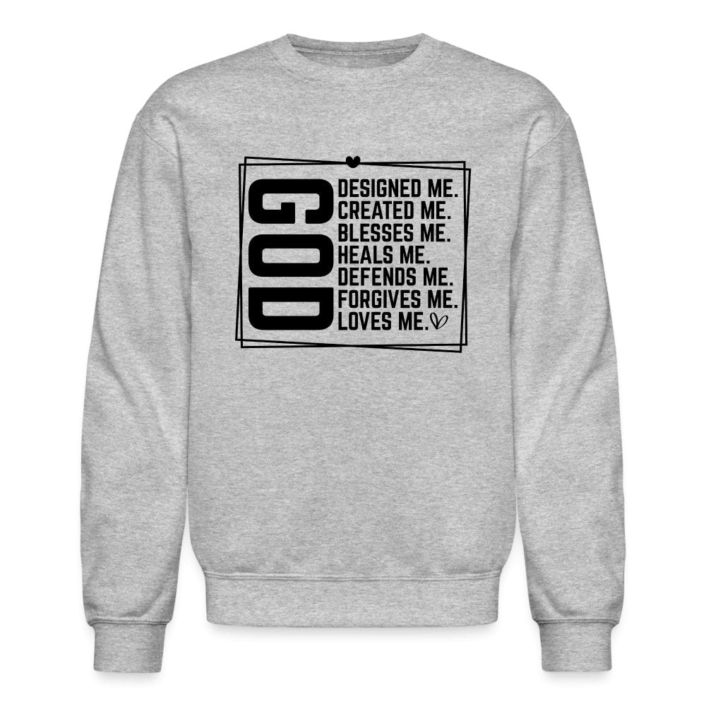 GOD Designed Me Unisex Sweatshirt - heather gray