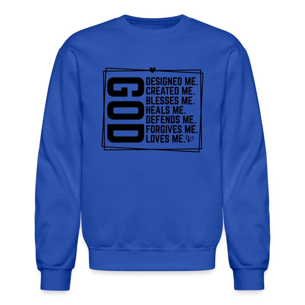 GOD Designed Me Unisex Sweatshirt - royal blue