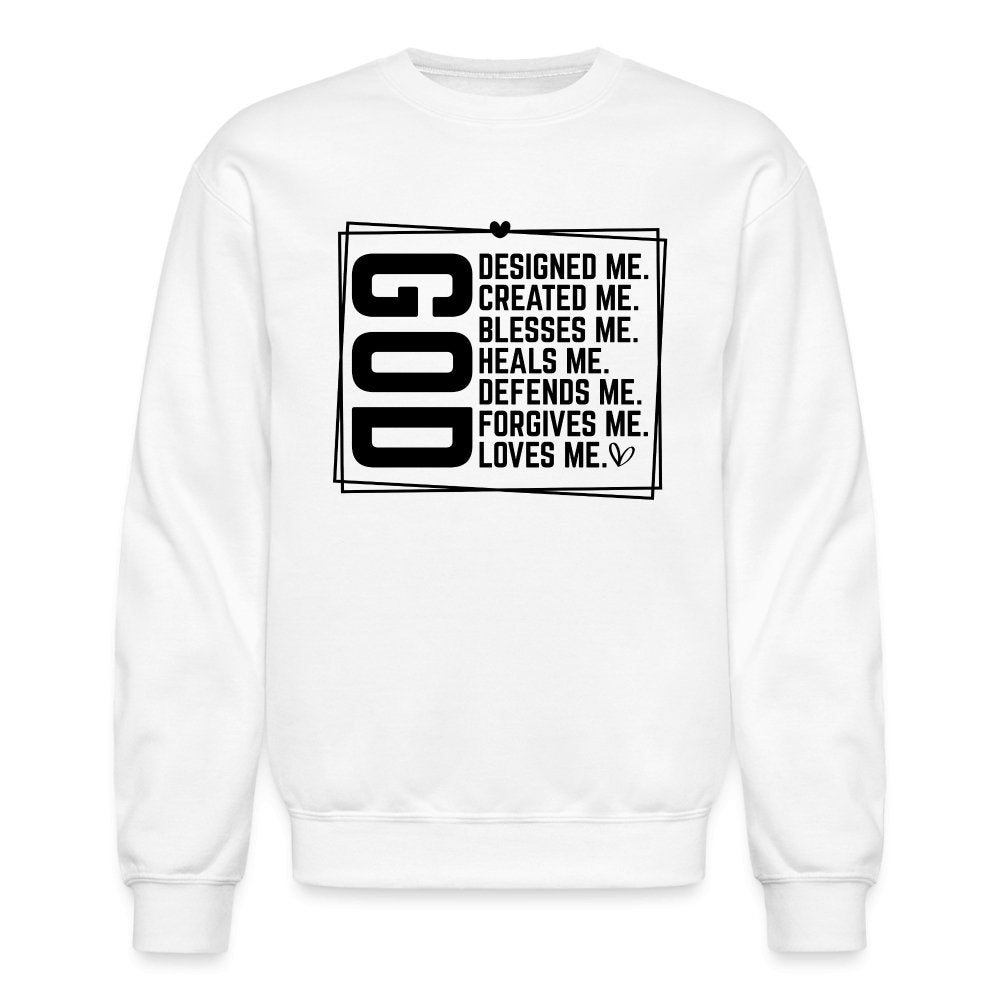 GOD Designed Me Unisex Sweatshirt - white