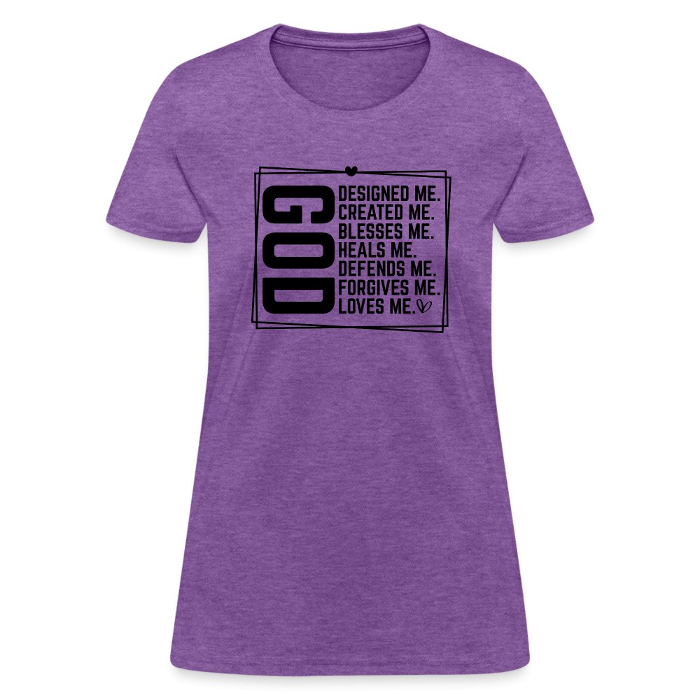 GOD Designed Me Women's Contoured T-Shirt - purple heather