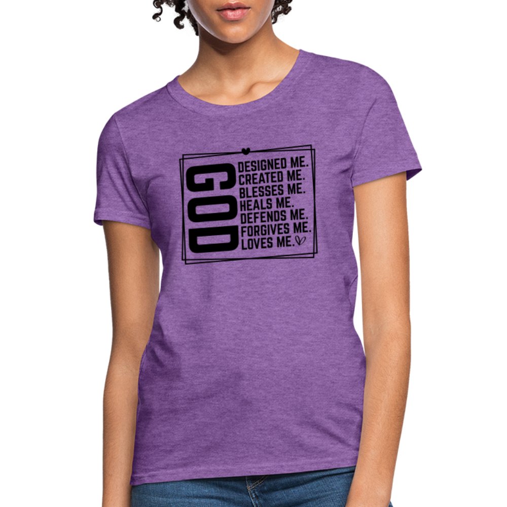 GOD Designed Me Women's Contoured T-Shirt - purple heather