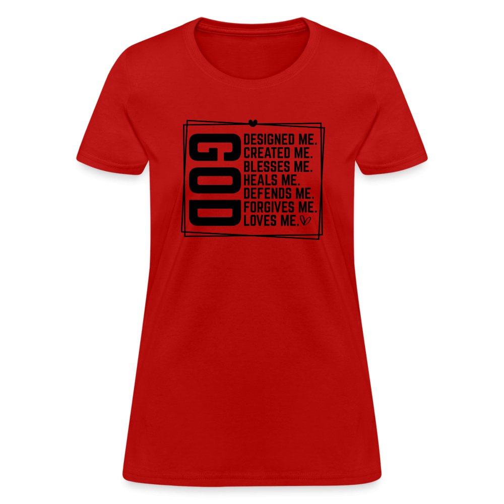 GOD Designed Me Women's Contoured T-Shirt - red