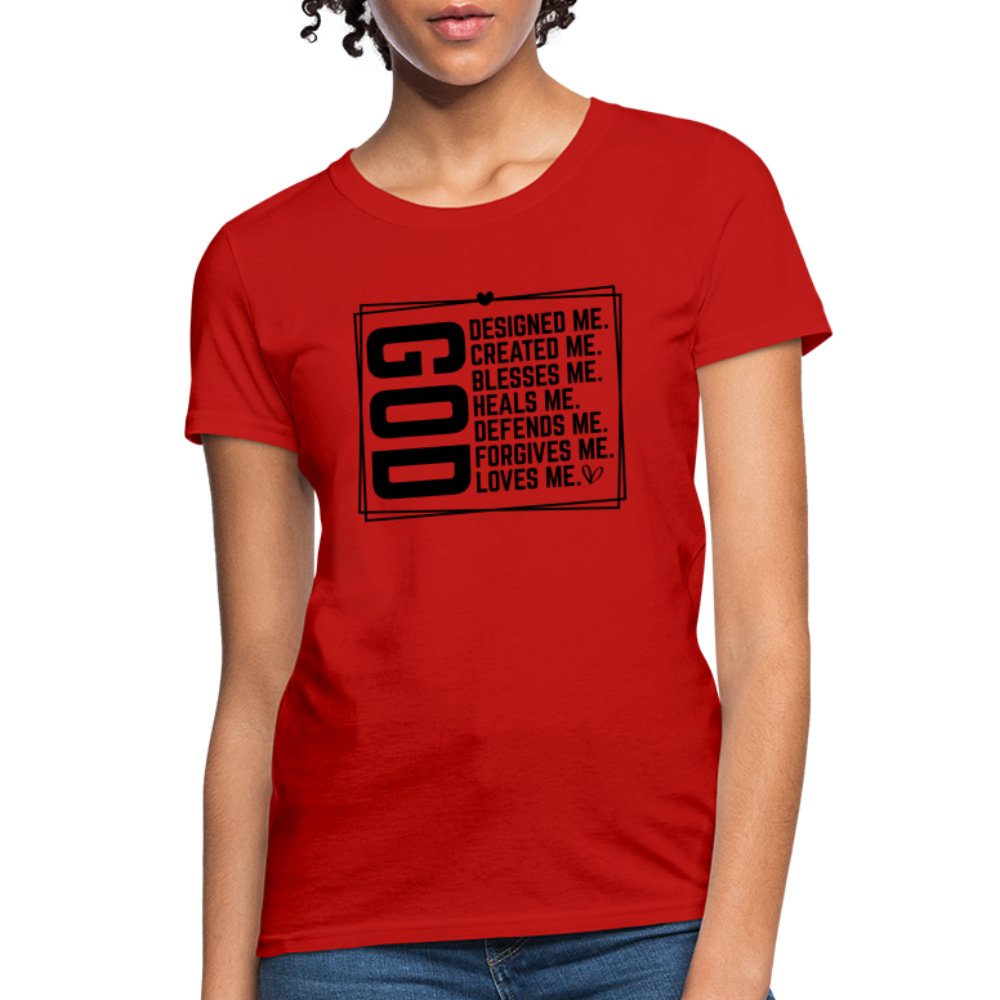 GOD Designed Me Women's Contoured T-Shirt - red