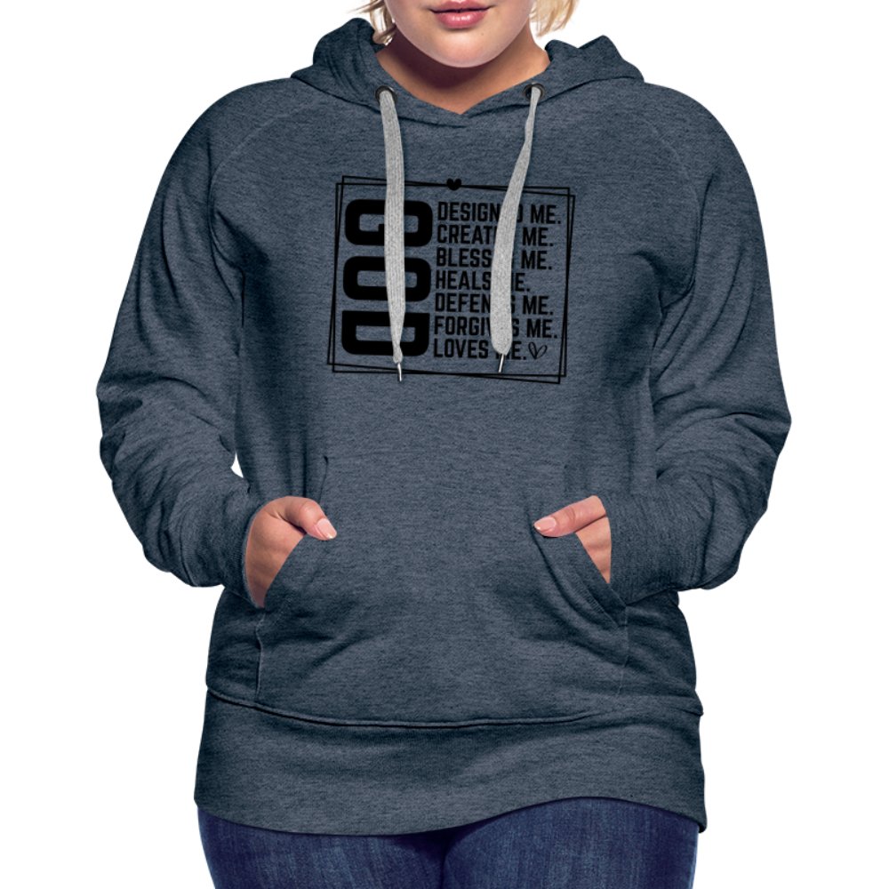 GOD Designed Me Women’s Premium Hoodie - heather denim