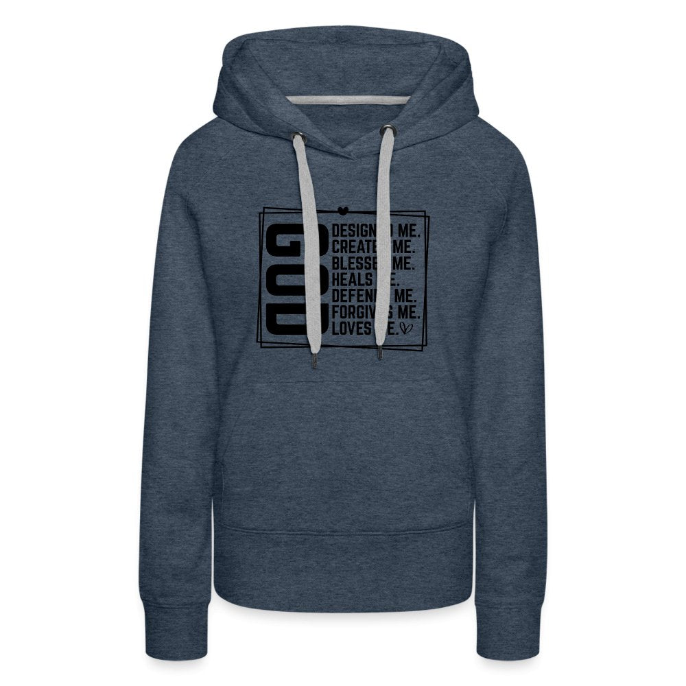 GOD Designed Me Women’s Premium Hoodie - heather denim