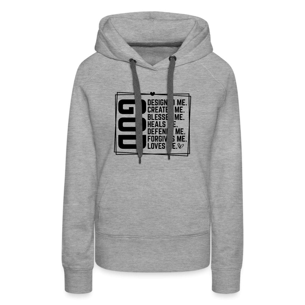 GOD Designed Me Women’s Premium Hoodie - heather grey