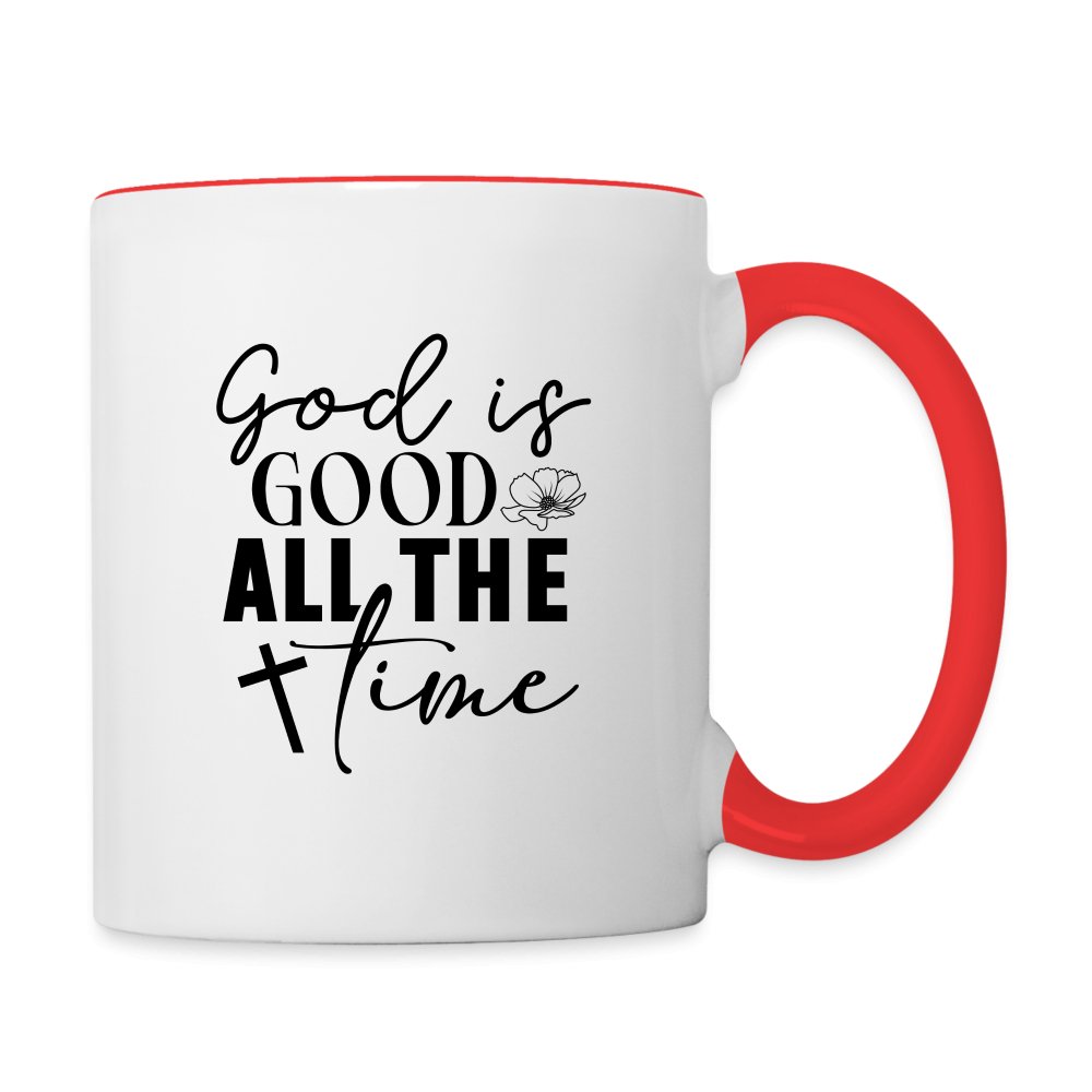 God is Good All The Time Coffee Mug - white/red