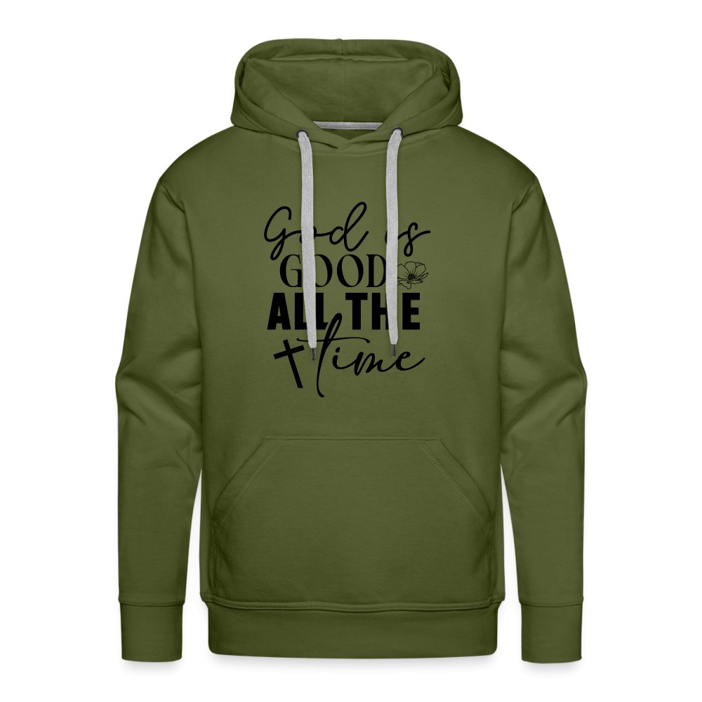 God is Good All The Time Men’s Premium Hoodie - olive green