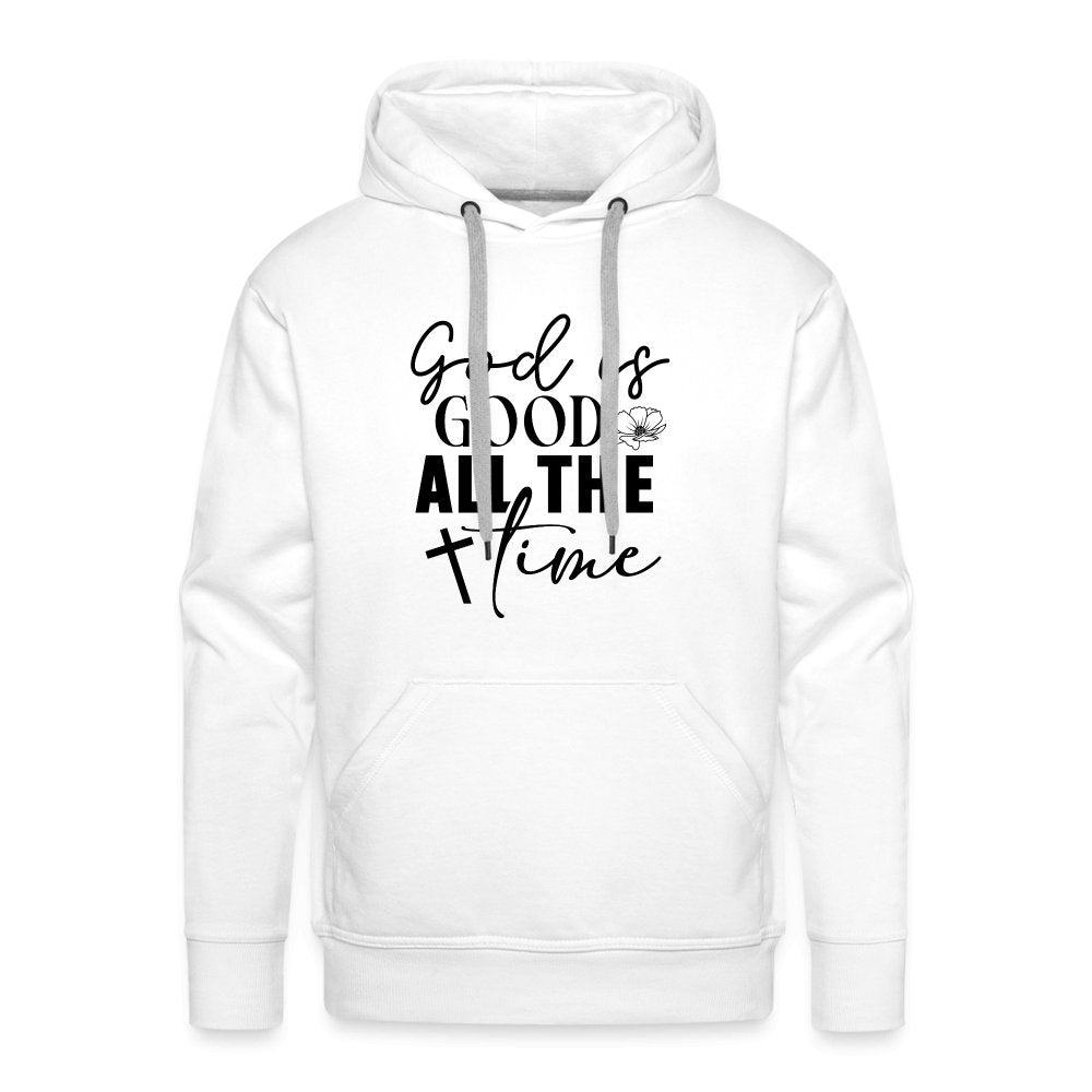 God is Good All The Time Men’s Premium Hoodie - white