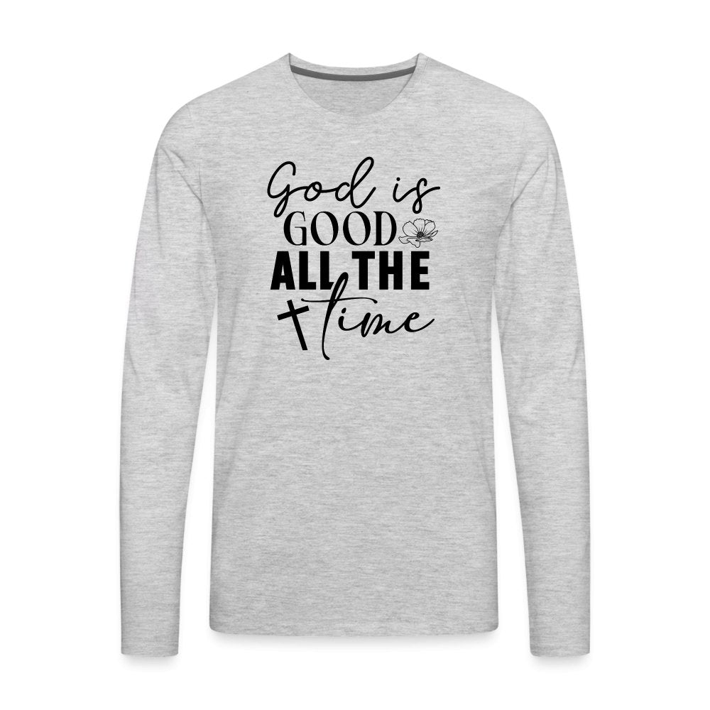 God is Good All The Time Men's Premium Long Sleeve T-Shirt - heather gray