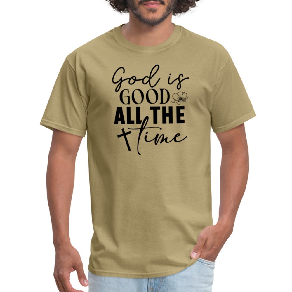 God is Good All The Time T-Shirt - khaki