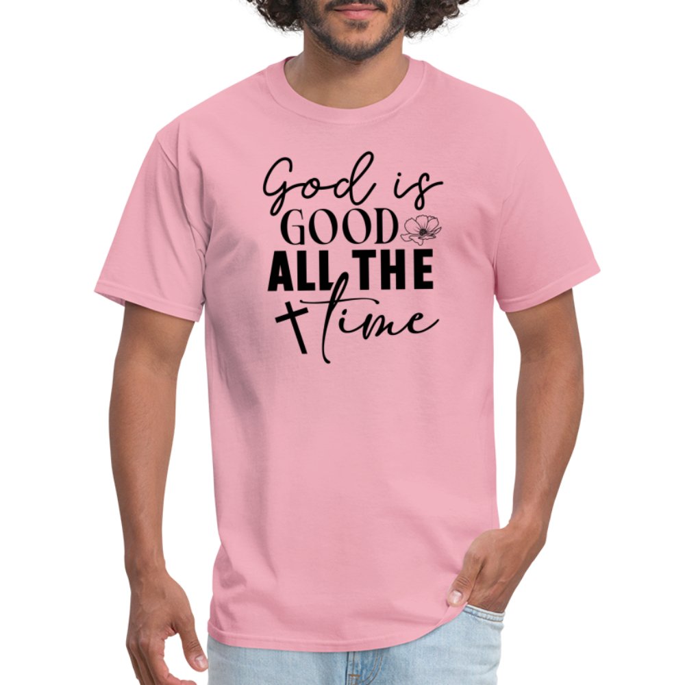 God is Good All The Time T-Shirt - pink