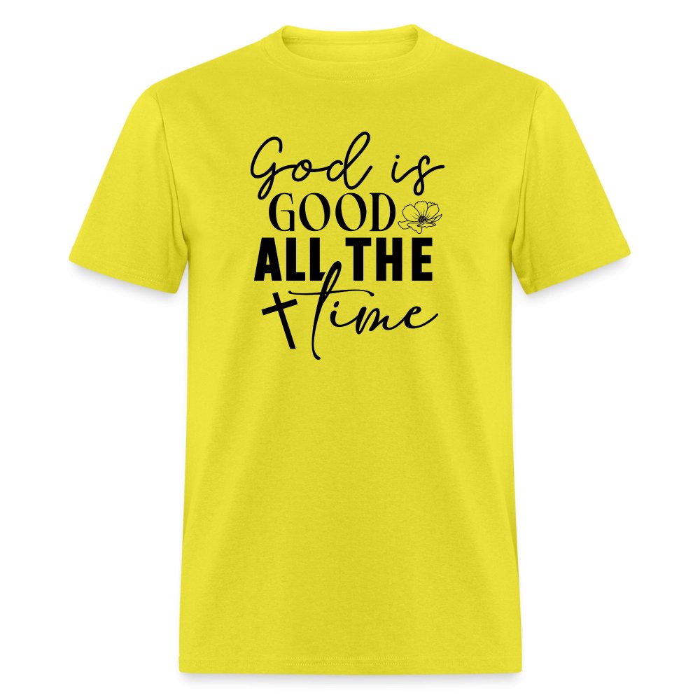 God is Good All The Time T-Shirt - yellow