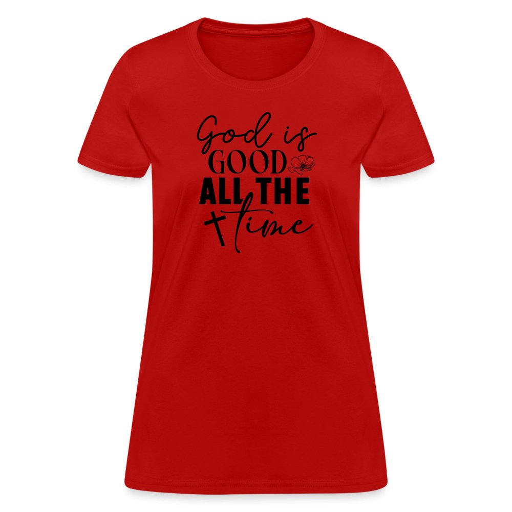 God is Good All The Time Women's T-Shirt - red