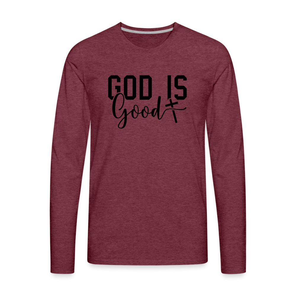 God is Good Men's Premium Long Sleeve T-Shirt - heather burgundy