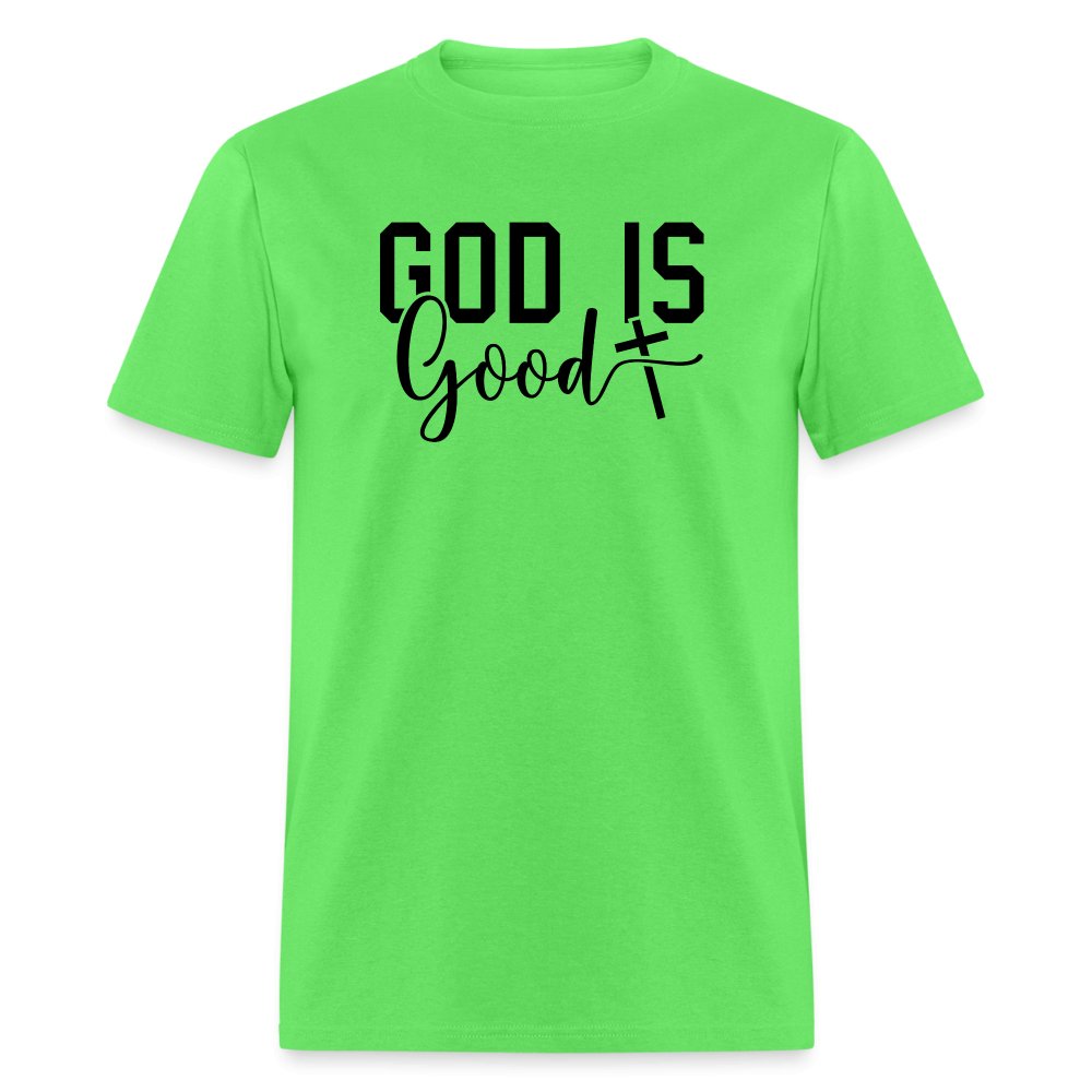 God is Good T-Shirt - kiwi