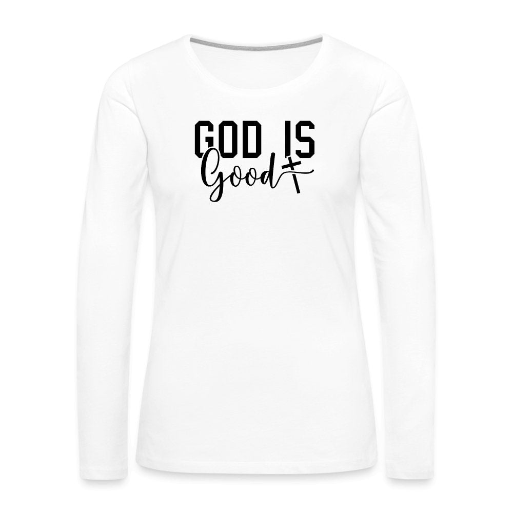 God is Good Women's Premium Long Sleeve T-Shirt - white