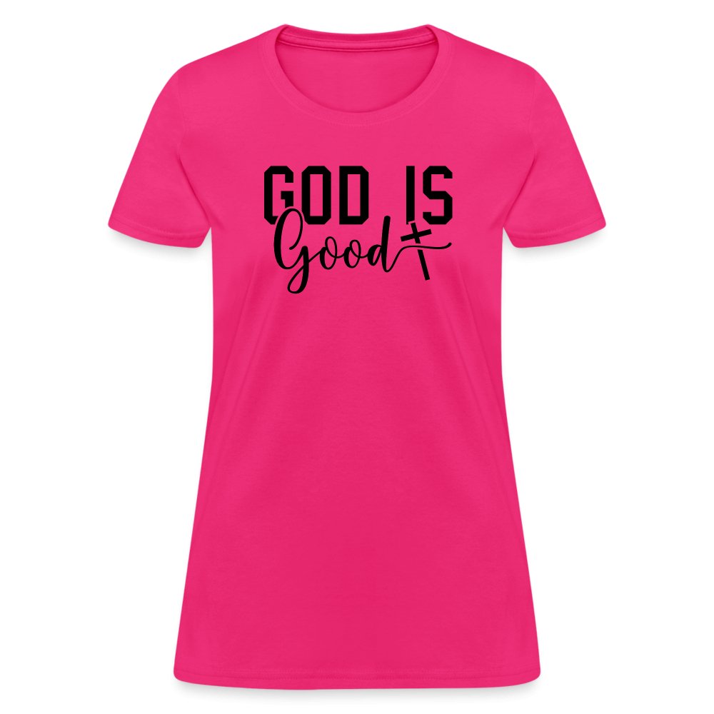 God is Good Women's T-Shirt - fuchsia