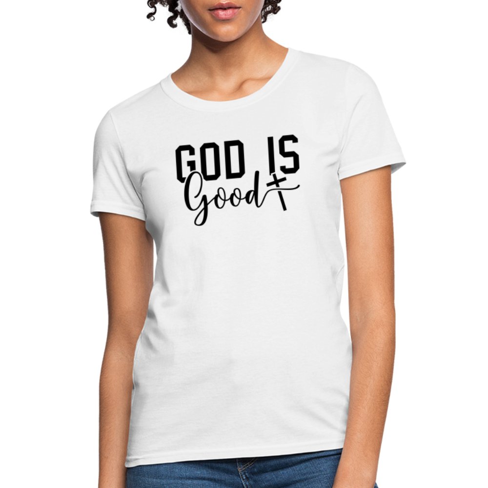 God is Good Women's T-Shirt - white