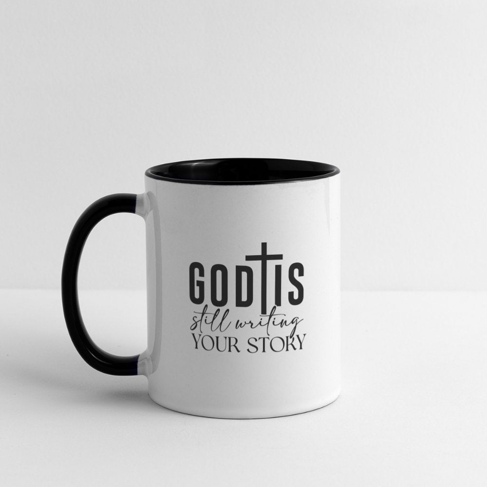 God Is Still Writing Your Story Coffee Mug - white/black