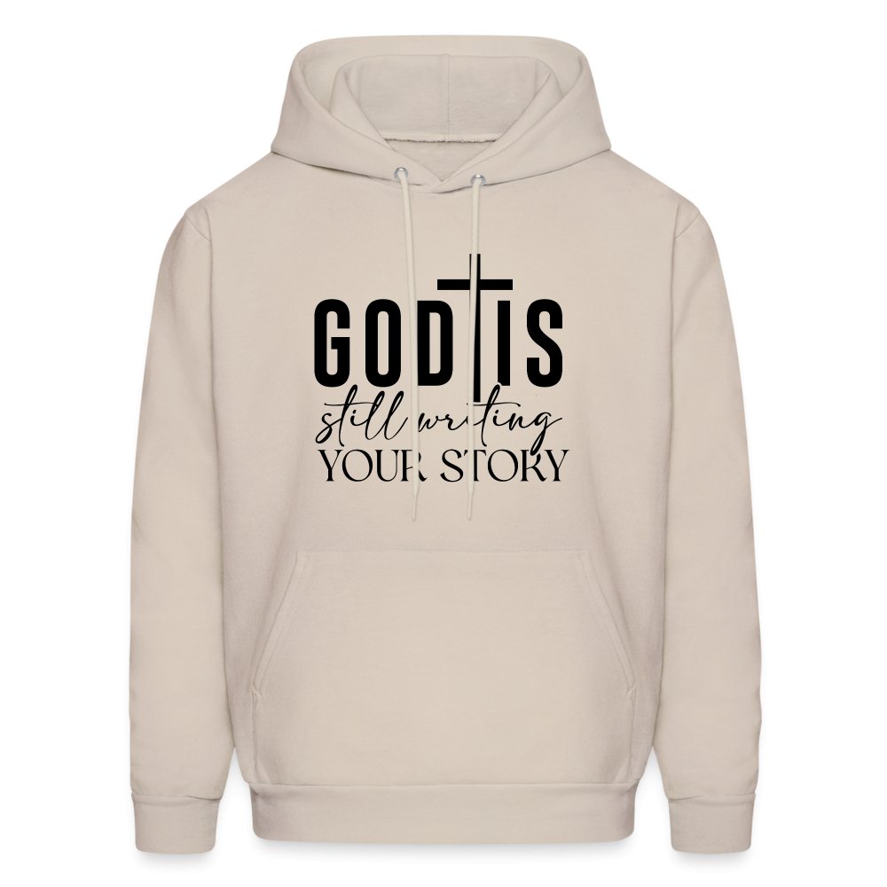 God Is Still Writing Your Story Hoodie - Sand