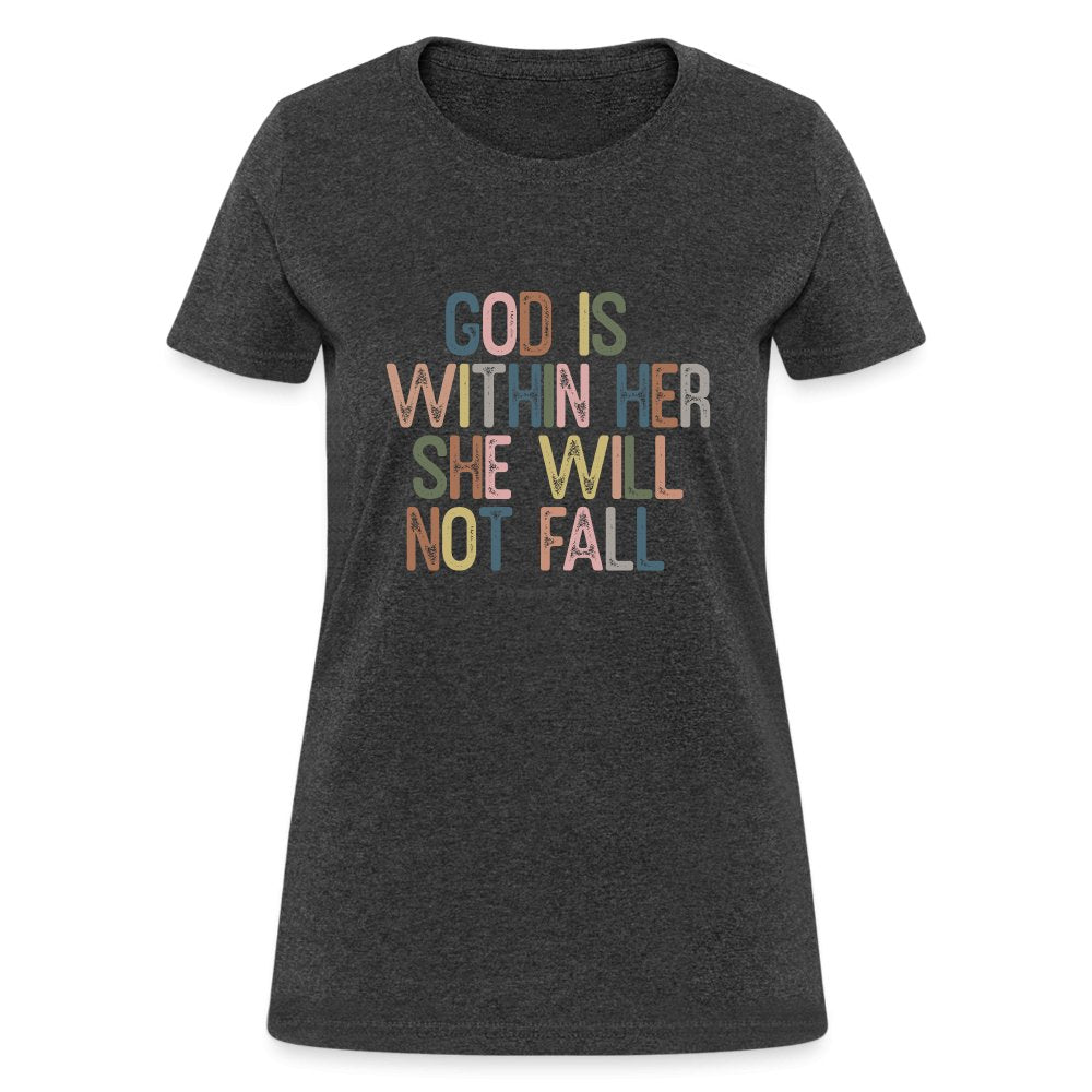 God is within Her She Will Not Fail (Psalms 46:5) Women's Contoured T-Shirt - option1# - Women's T-Shirt | Fruit of the Loom L3930R