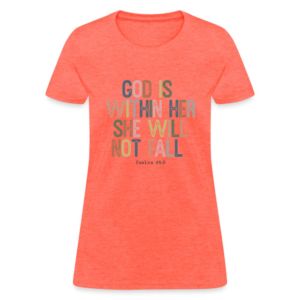 God is within Her She Will Not Fail (Psalms 46:5) Women's Contoured T-Shirt - option1# - Women's T-Shirt | Fruit of the Loom L3930R